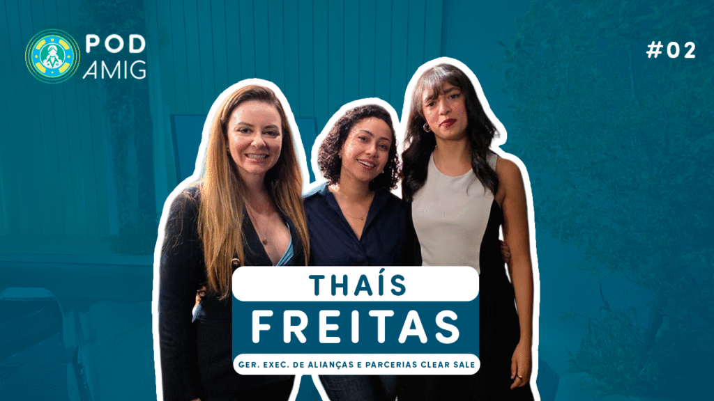 Episódio #2 – Thaís Freitas, Clear Sale